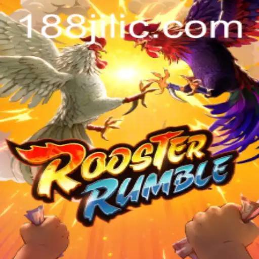 Discover RoosterRumble: A Thrilling Adventure in the World of 188 Jili